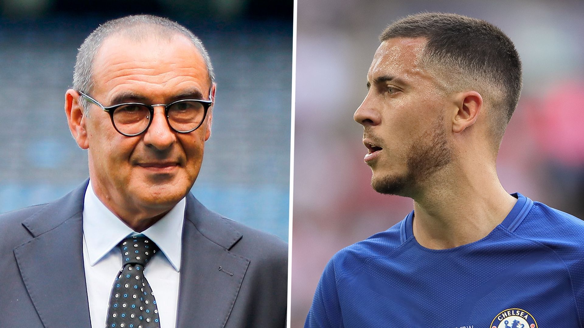 Maurizio Sarri Eden Hazard Chelsea