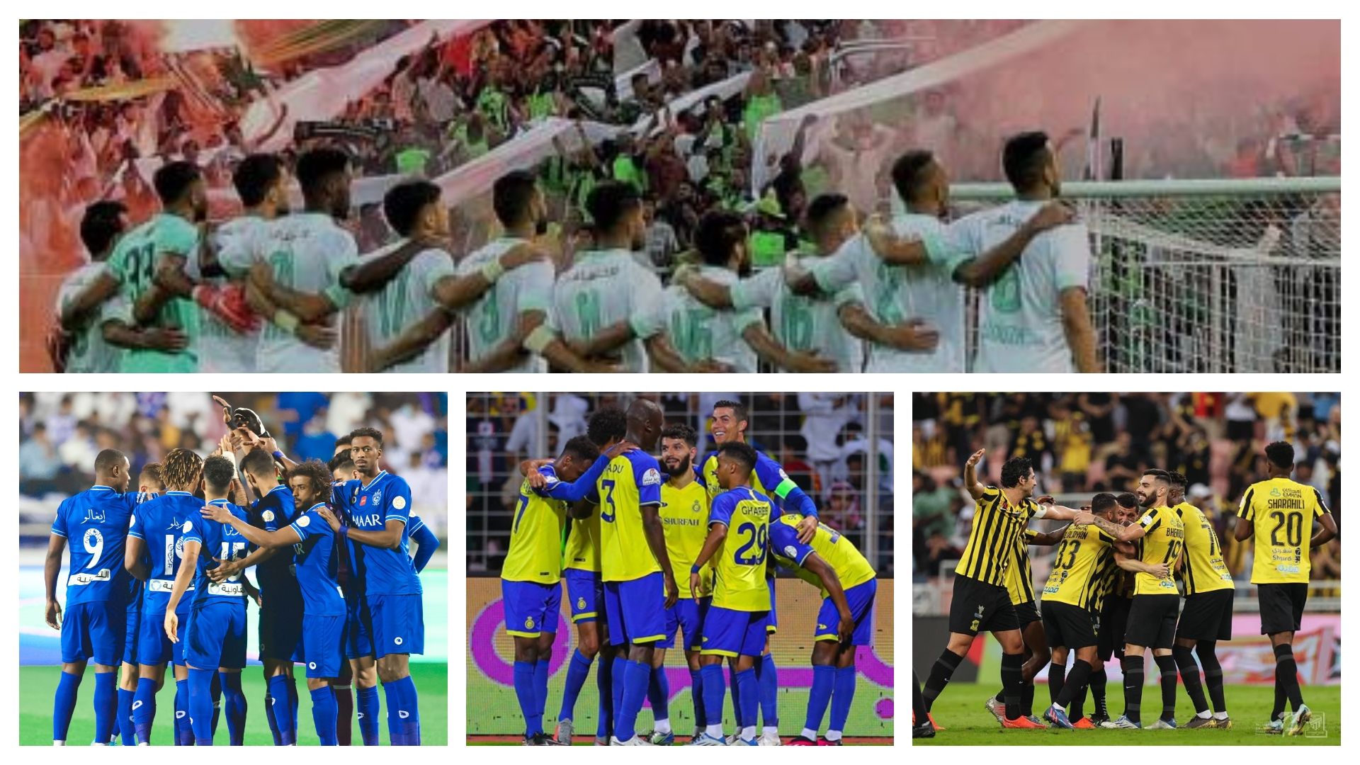 Ahli - Hilal - Nassr - Ittihad