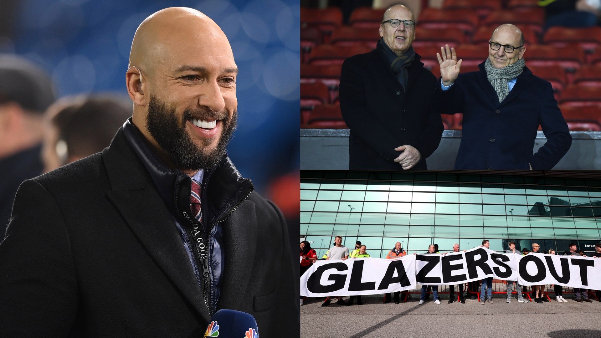 'You have the right to run it any way you want' - Ex-Man Utd & USMNT goalkeeper Tim Howard DEFENDS Glazer family's ownership of Red Devils amid 'one-sided' fan criticism | Goal.com UK