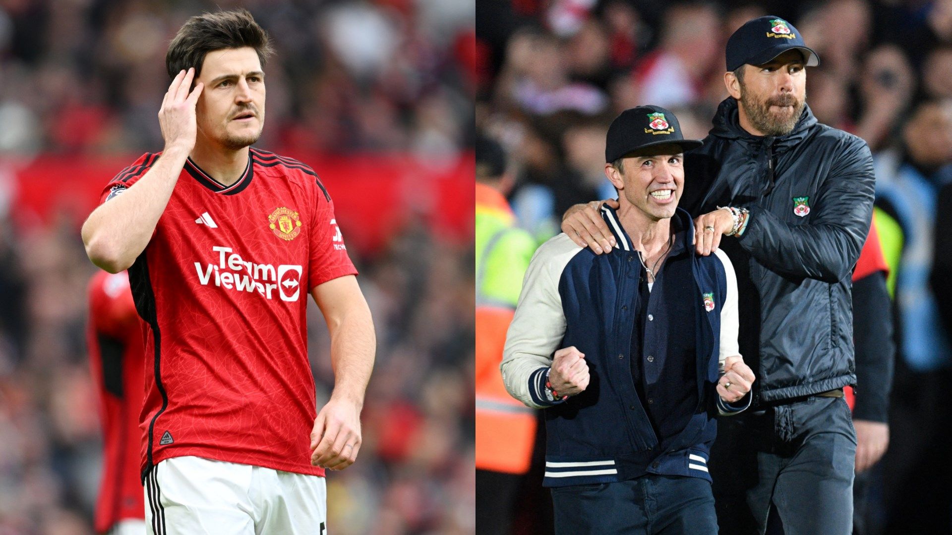 Harry Maguire Ryan Reynolds Rob McElhenney