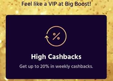 Big Boost – Weekly Cashback Offer