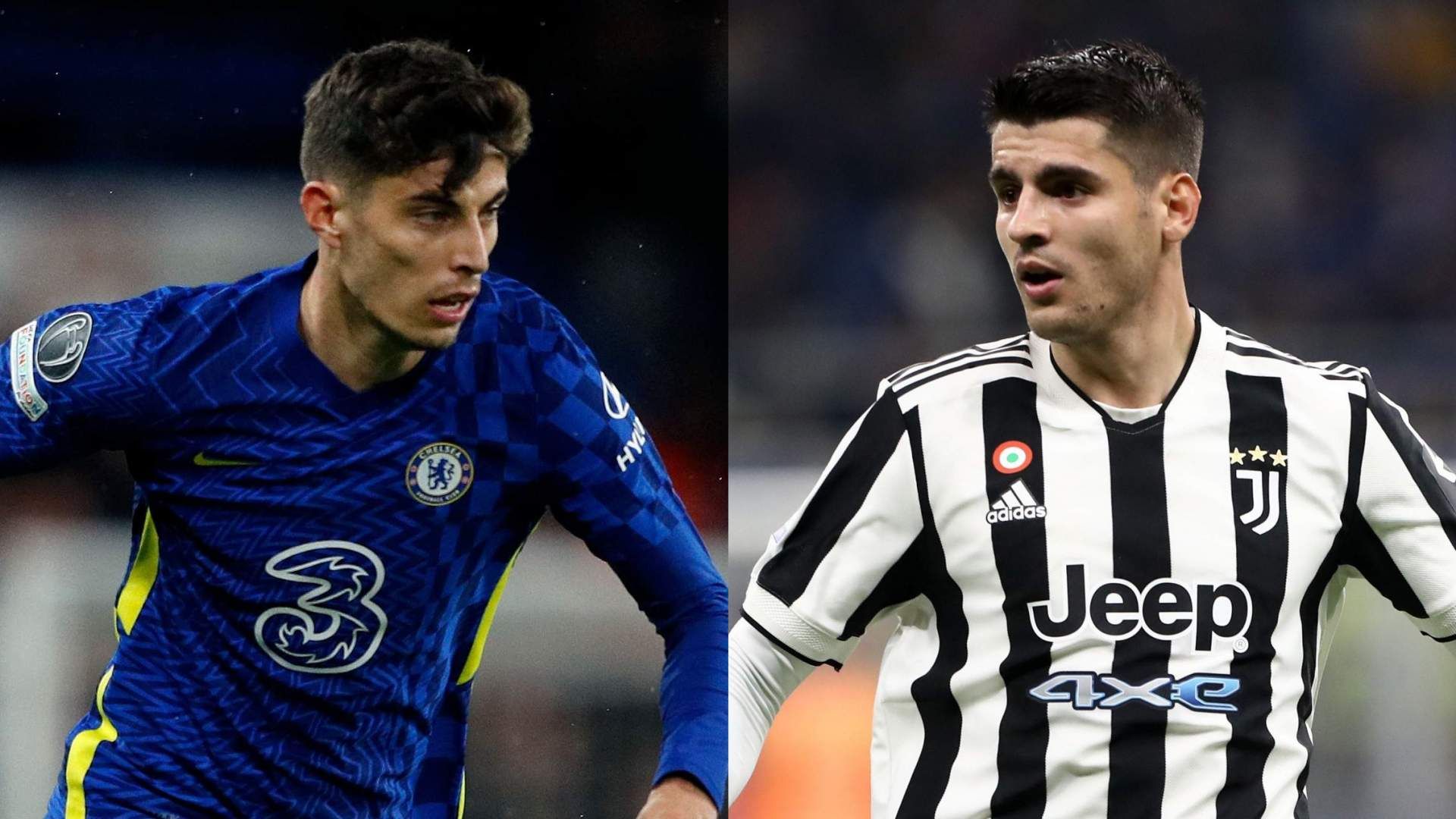 Kai Havertz Chelsea Alvaro Morata Juventus