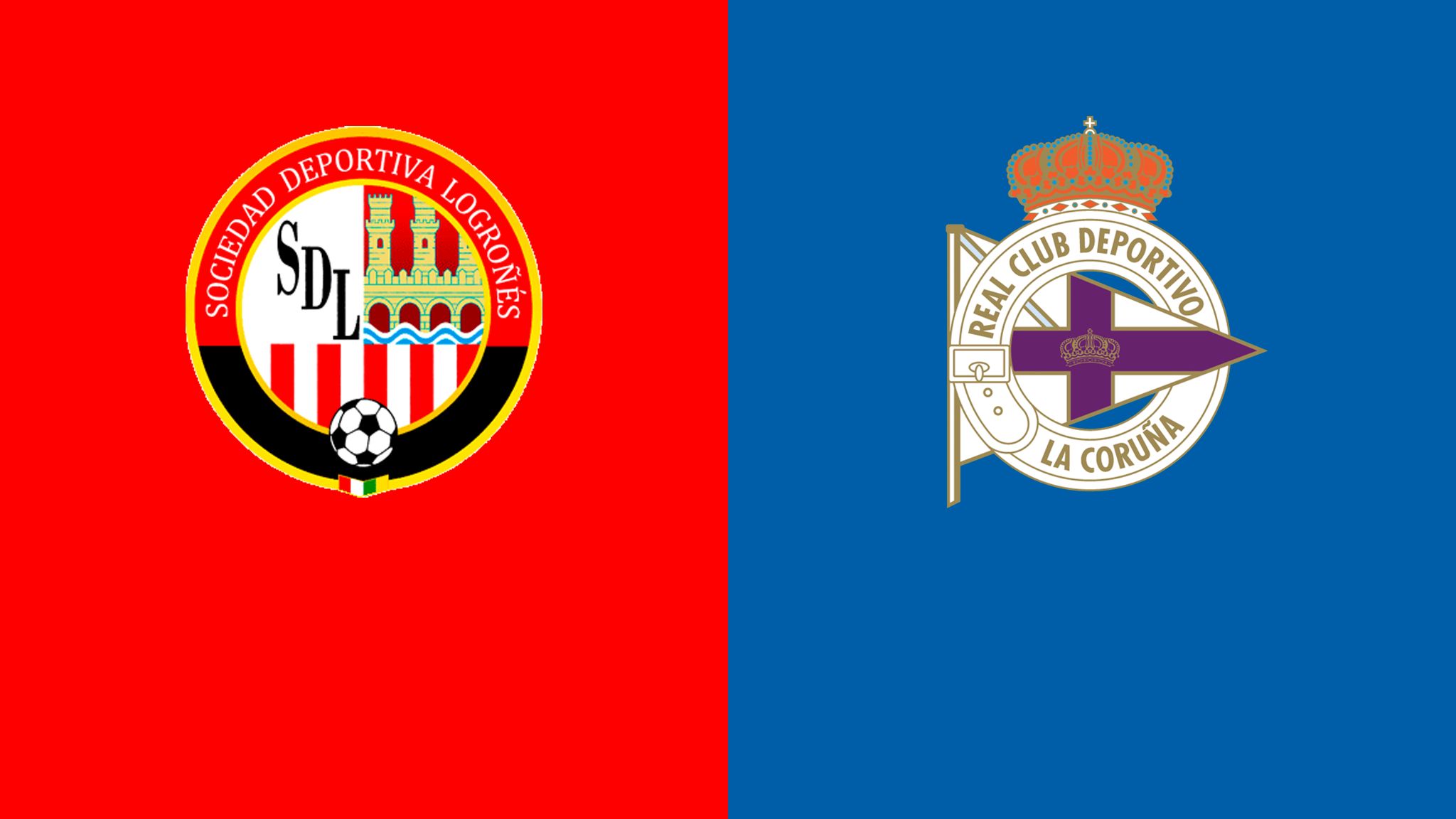 SD Logroñés vs Deportivo de La Coruña