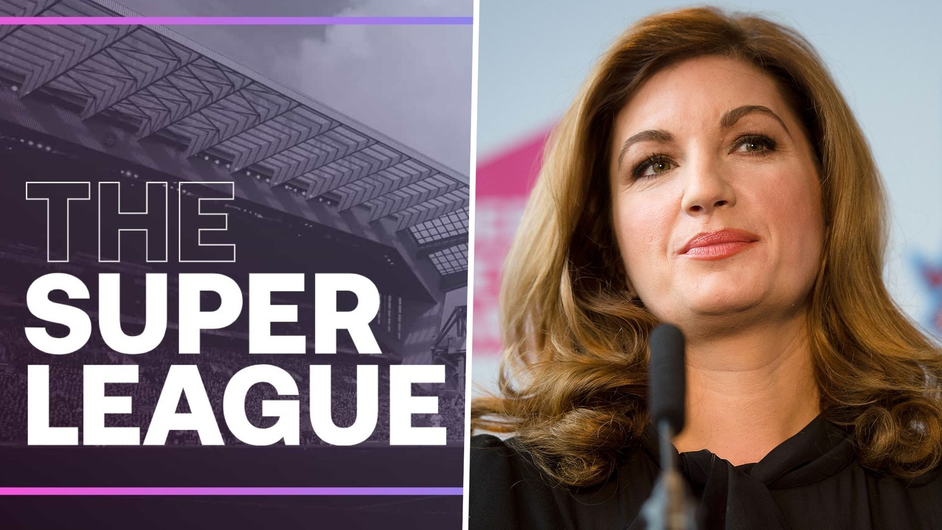 Super League Karren Brady West Ham