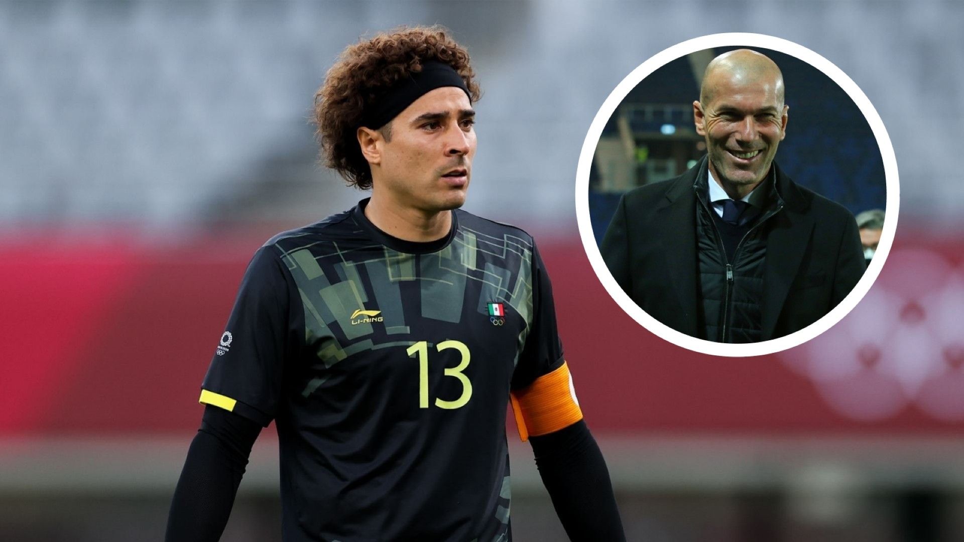 Memo Ochoa Zinedine Zidane