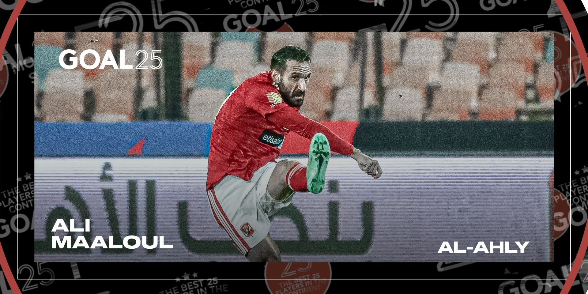 Ali Maaloul - goal 25 2022