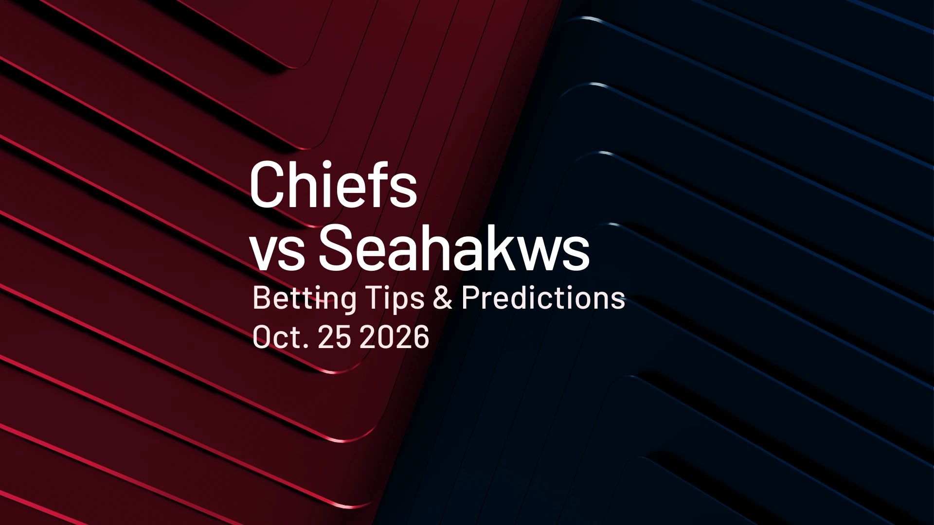 Chiefs vs Seahawks predictions - Week 7