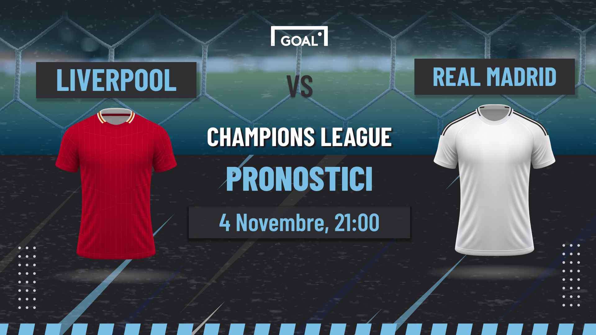 pronostici Liverpool - Real Madrid