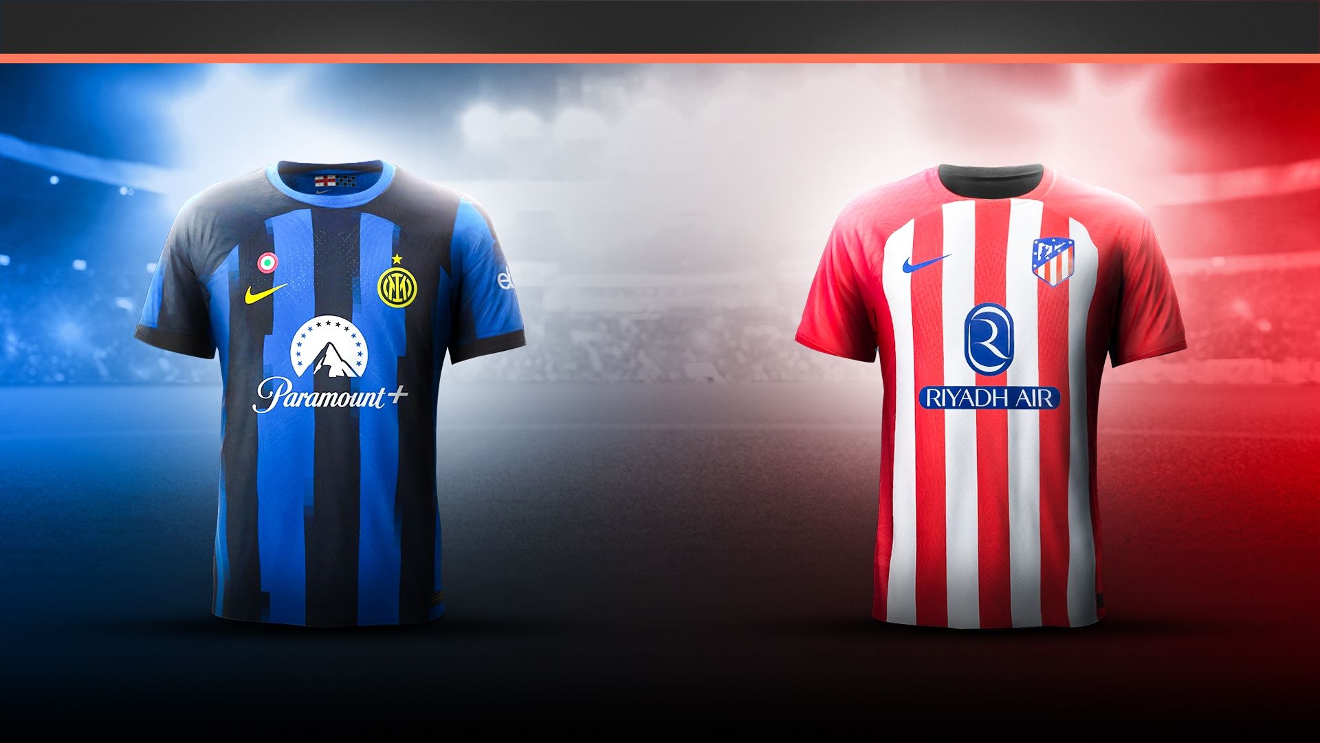 Big Match Inter-Atletico Madrid