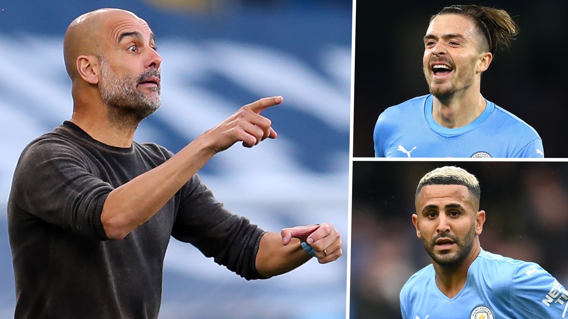Pep Guardiola Jack Grealish Riyad Mahrez