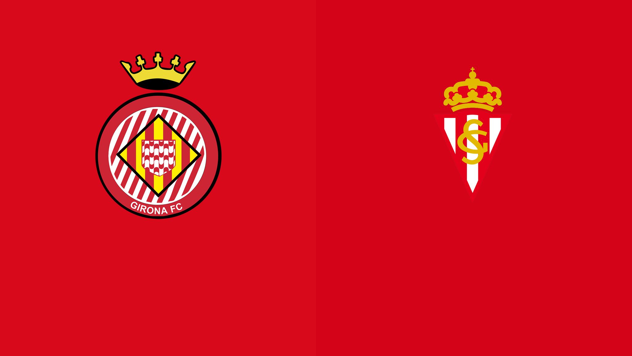 Girona vs. Sporting Gijón