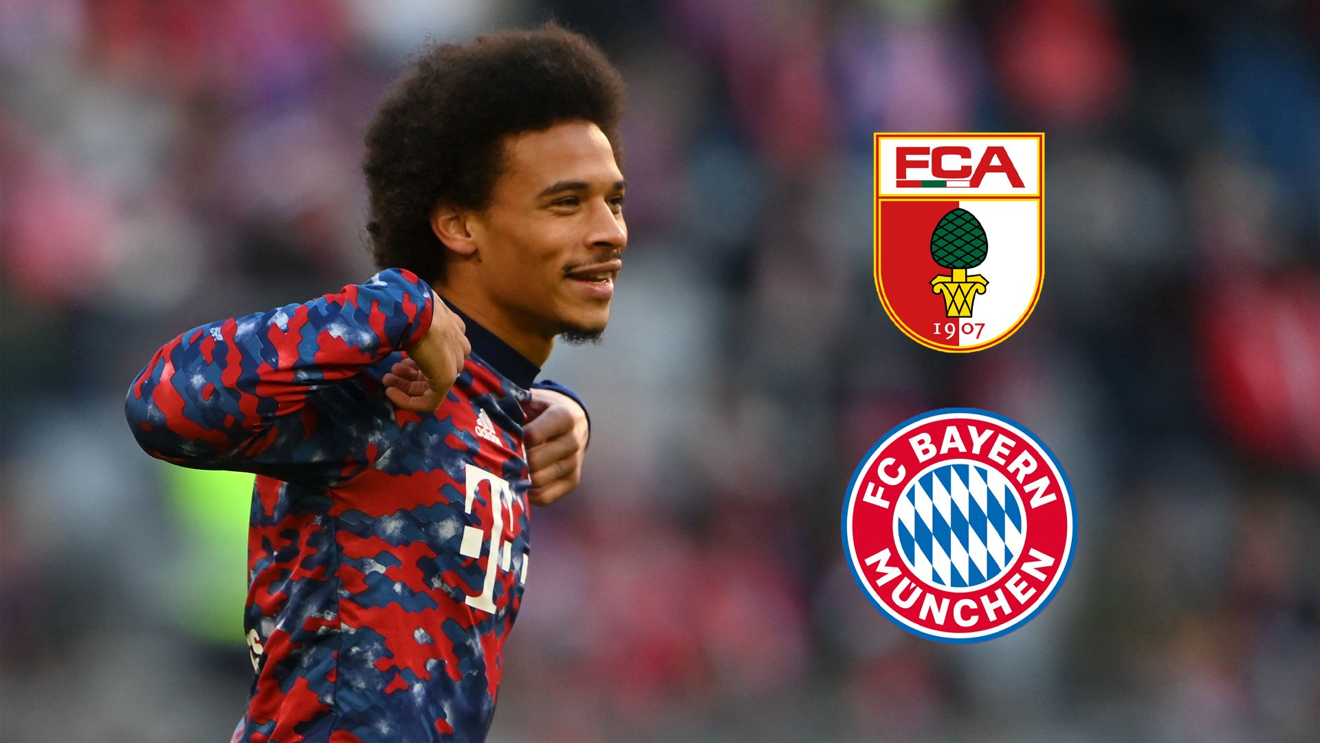 Leroy Sane FC Augsburg FC Bayern München Bundesliga 2021 Fußball heute LIVE tv live-stream gfx