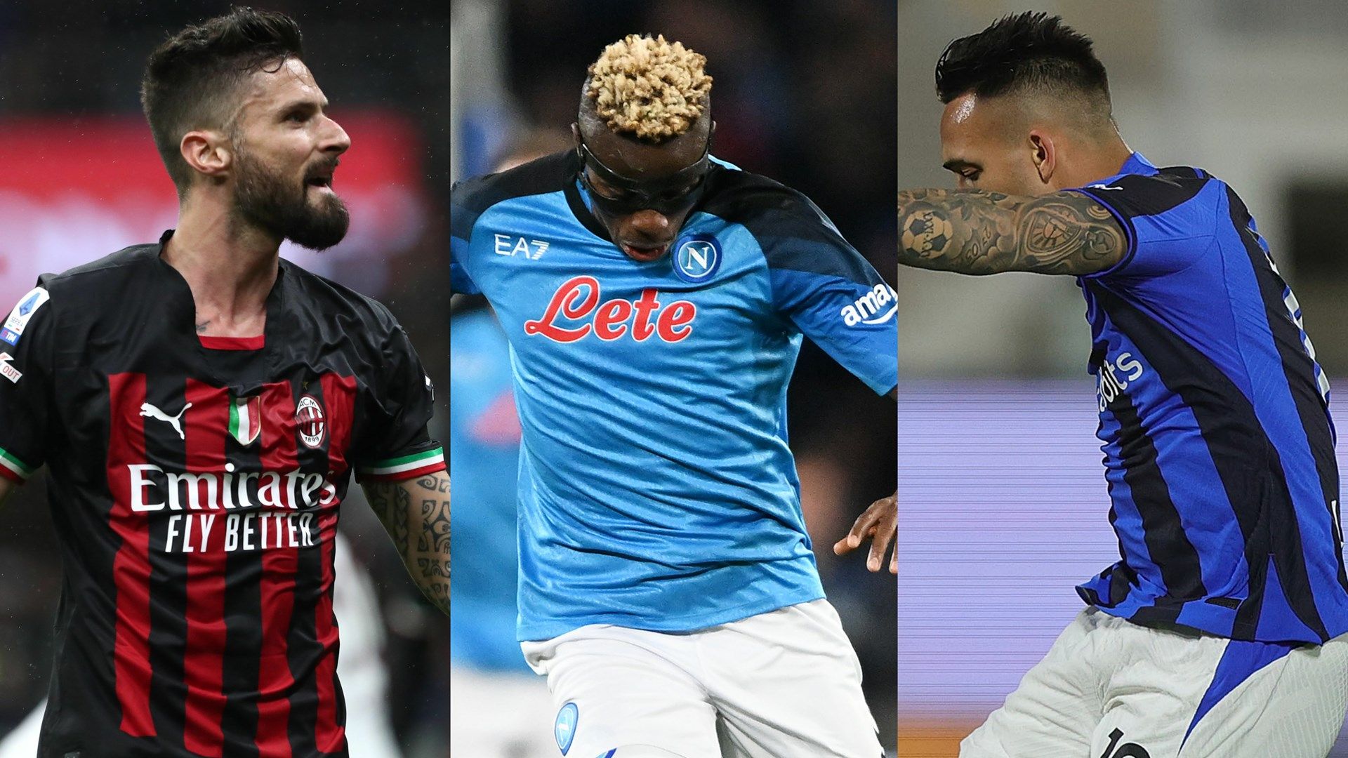 Giroud Osimhen Lautaro Martinez Milan Napoli Inter