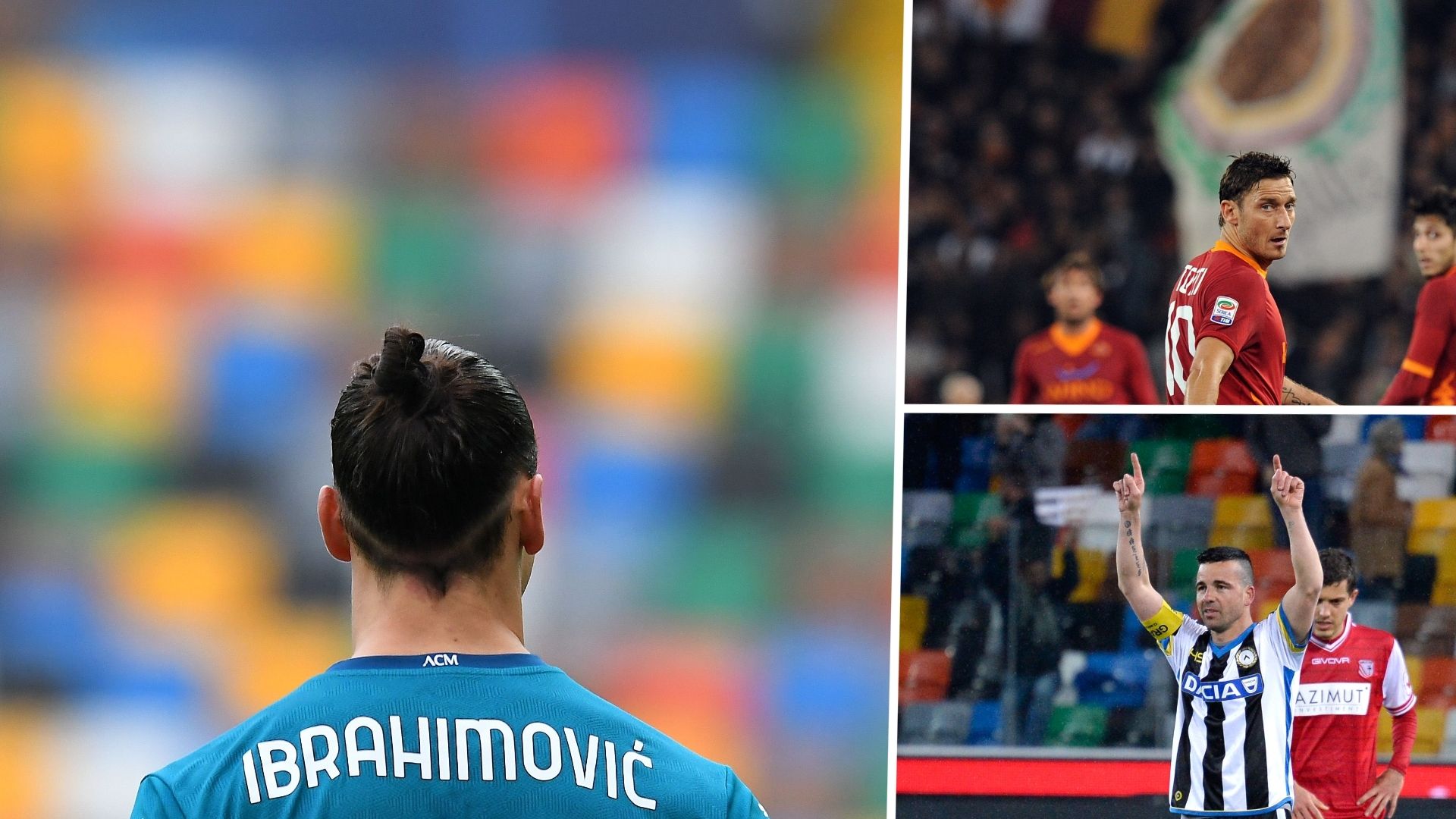 Ibrahimovic Di Natale Totti