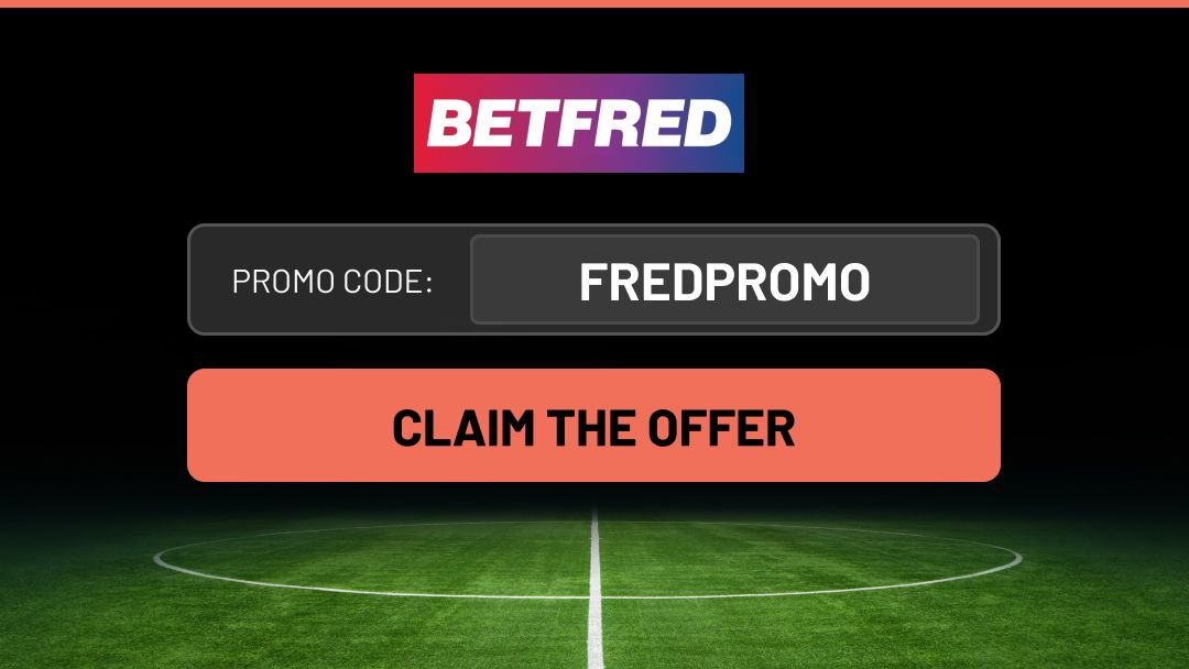 Betfred promo code FREDPROMO