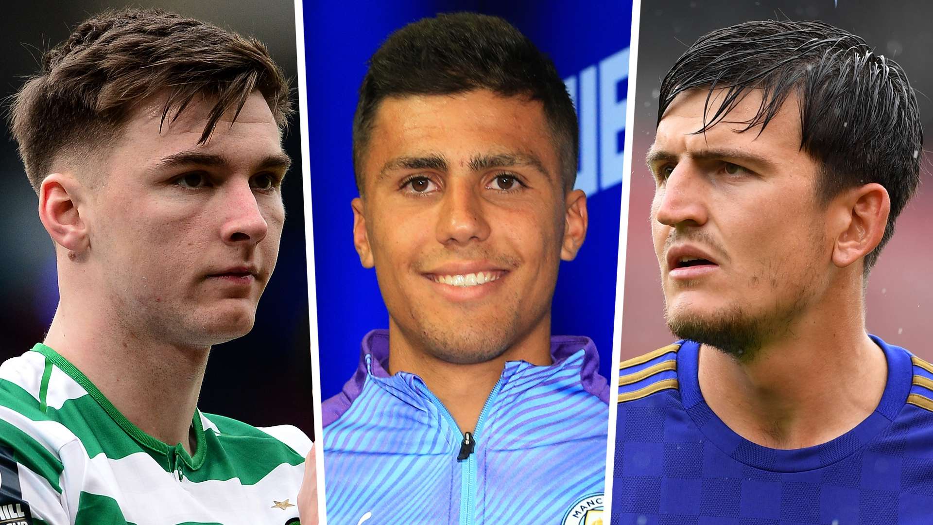 Kieran Tierney Rodri Harry Maguire