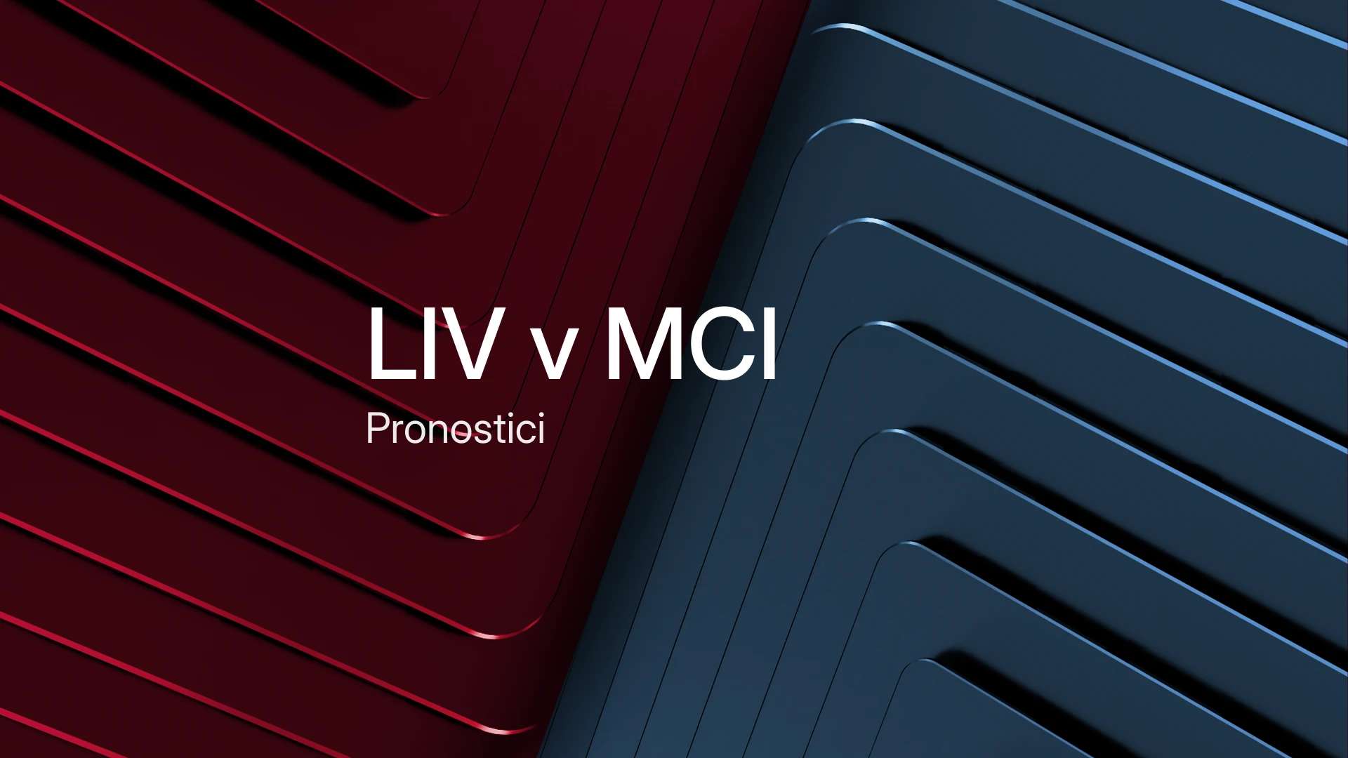 Pronostici Liverpool - Manchester City