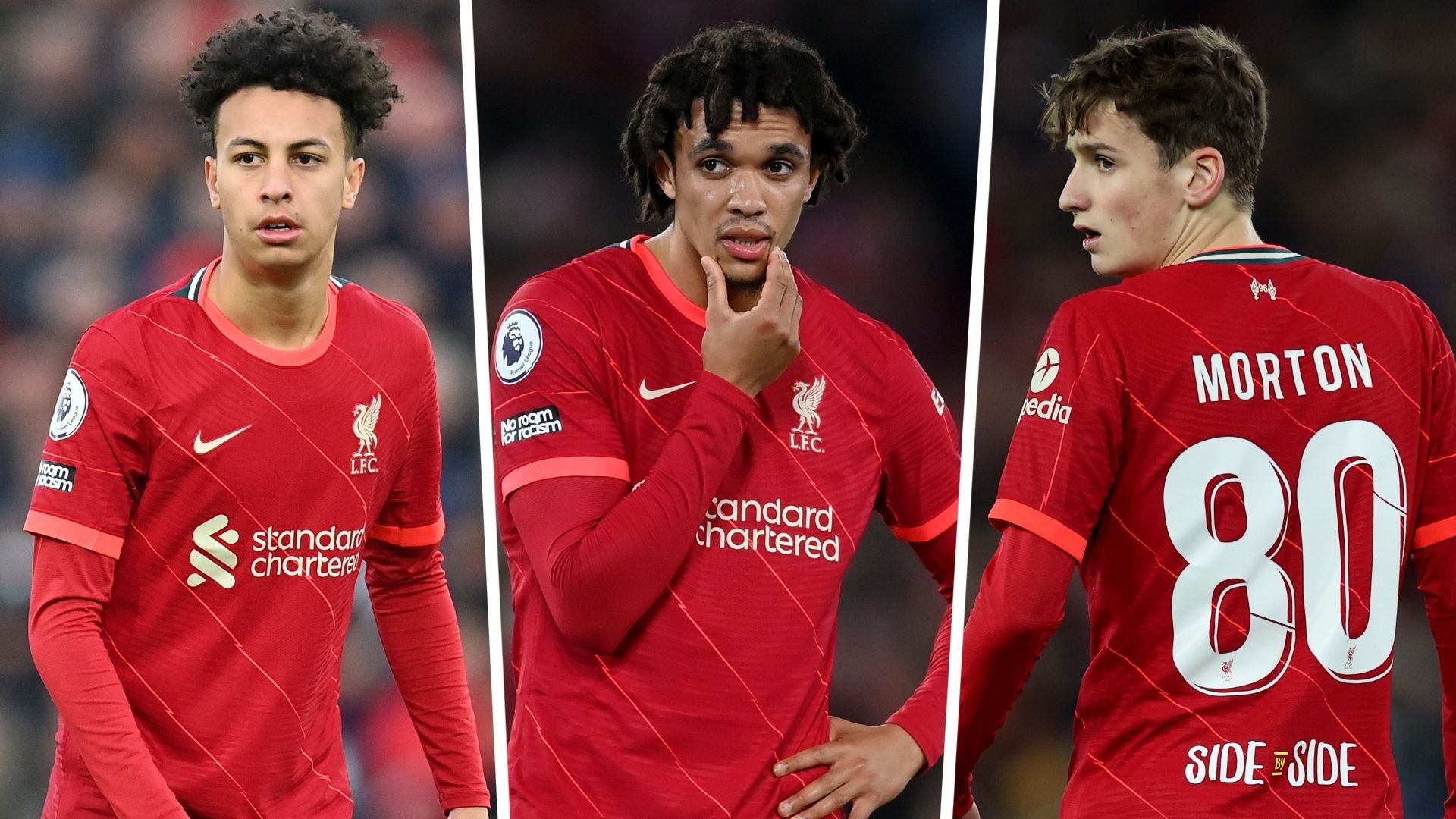 Kaide Gordon Trent Alexander-Arnold Tyler Morton