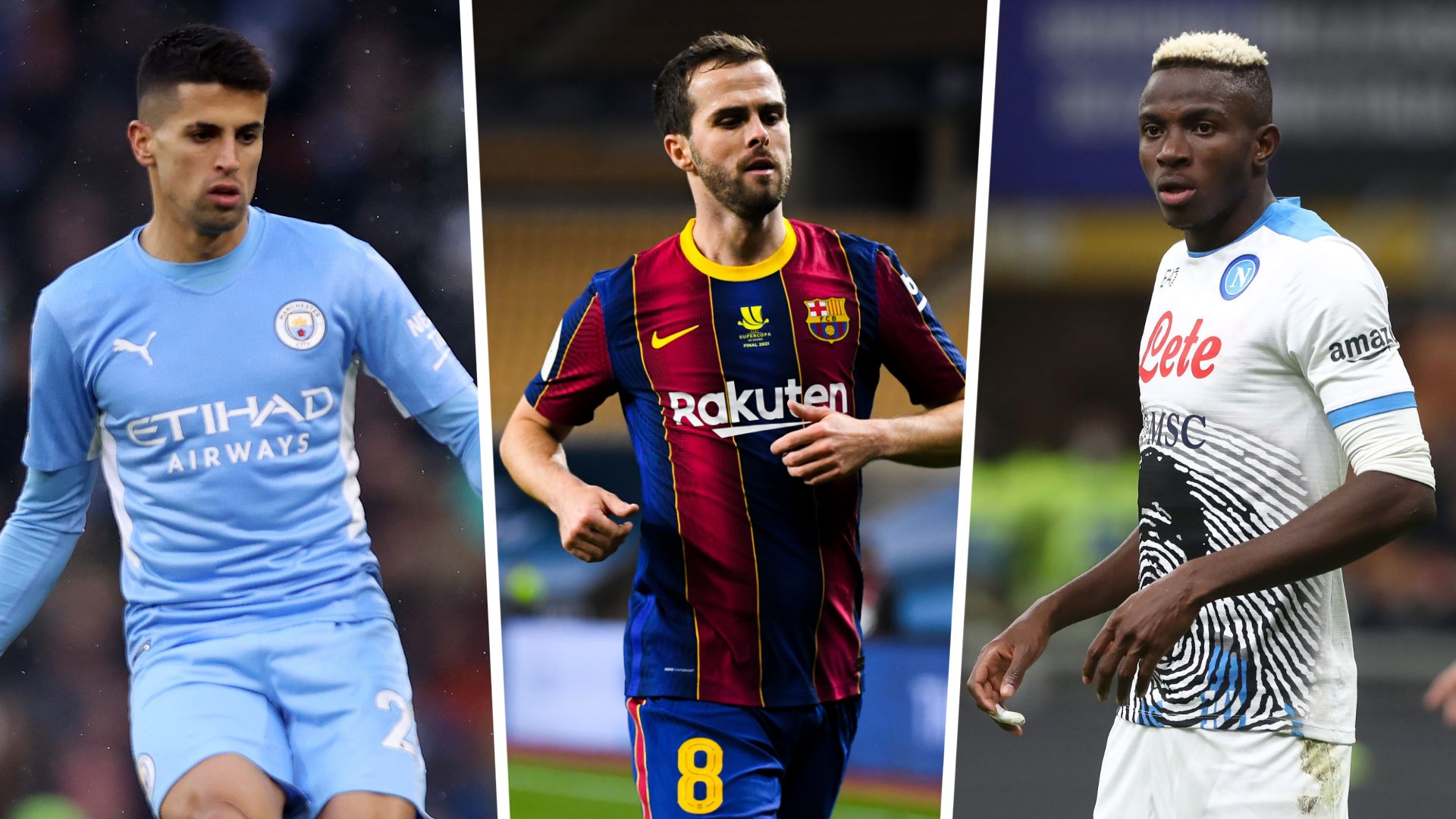 Cancelo Pjanic Osimhen GFX