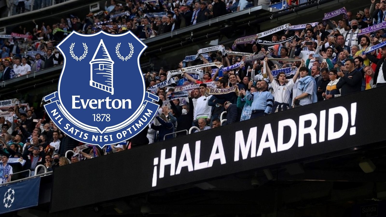 Everton - Real Madrid - GFX