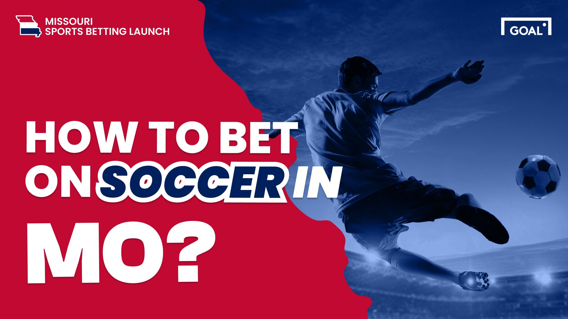 How to Bet on Soccer in Missouri