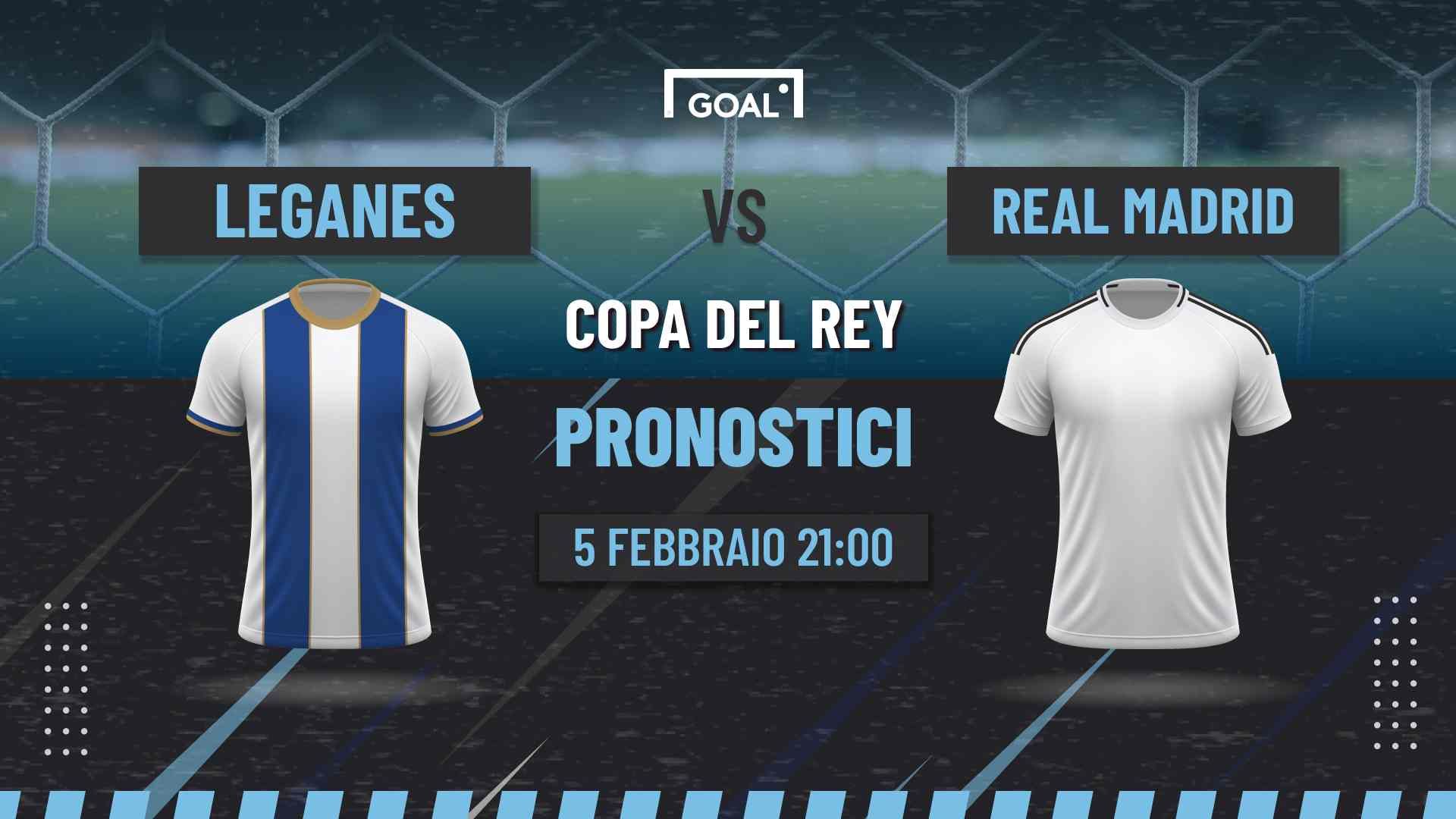 pronostici leganes - real madrid