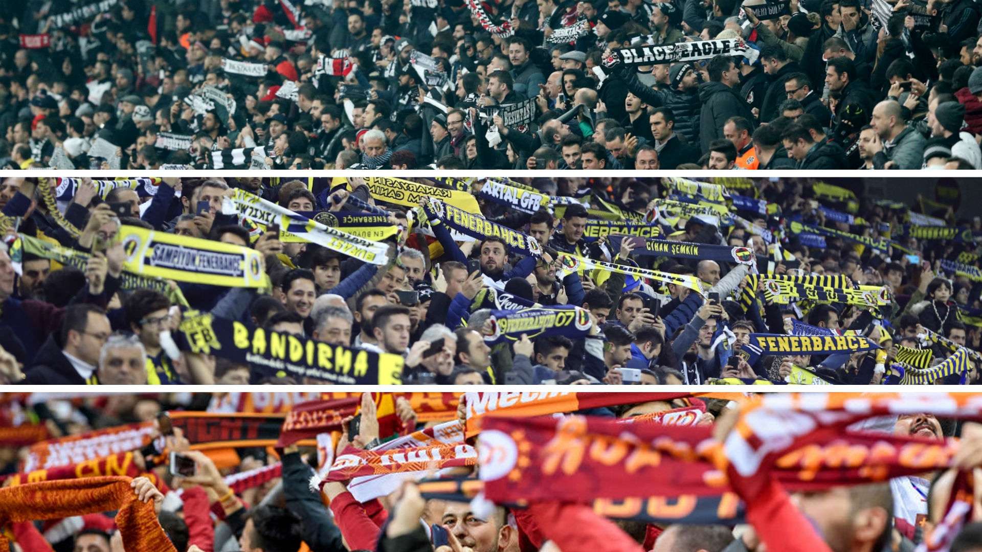 Besiktas, Fenerbahce, Galatasaray fans