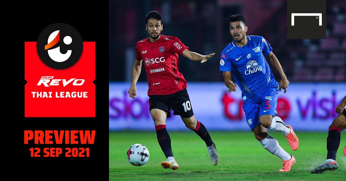 REVO THAI LEAGUE PREVIEW : นัดที่ 2 (วันอาทิตย์ ที่ 12 กันยายน 2021)