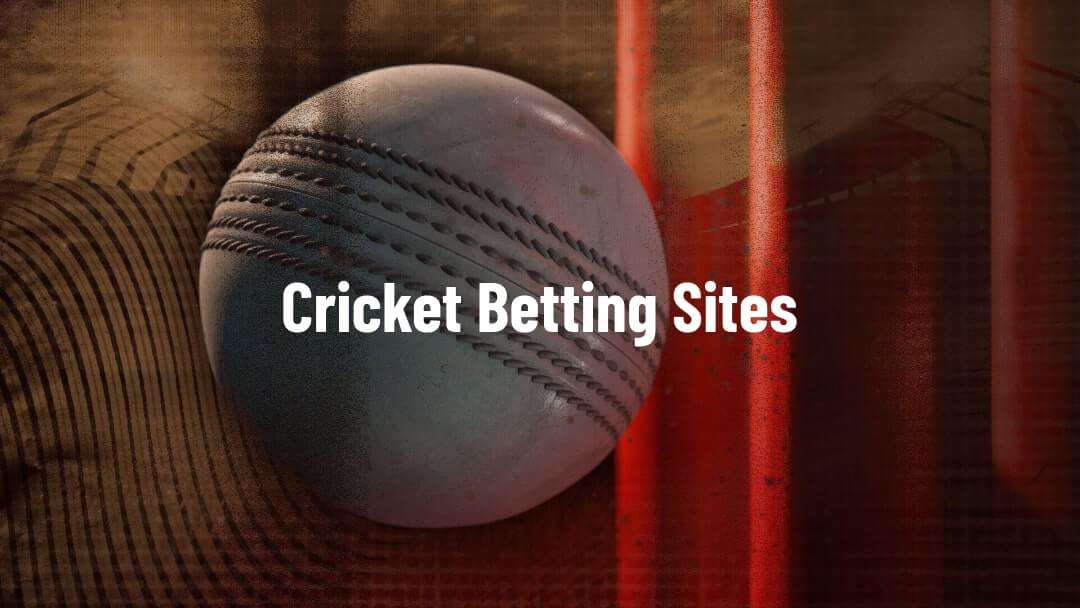 Cricket Betting Sites