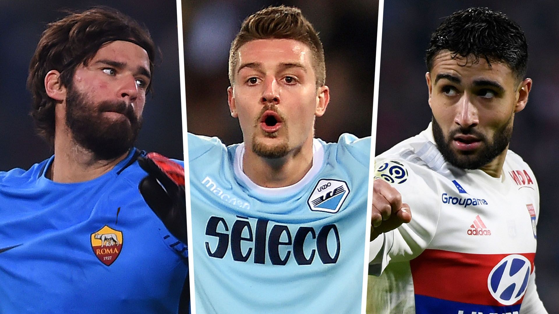 Alisson Milinkovic-Savic Fekir