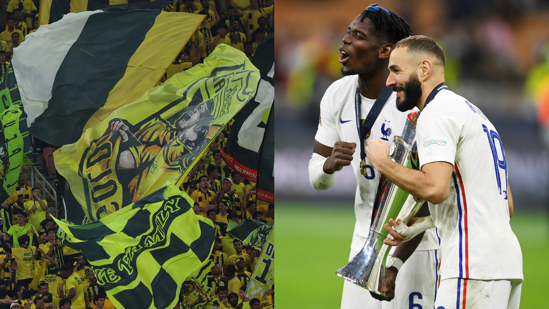 Al Ittihad Fans - Karim Benzema Paul Pogba