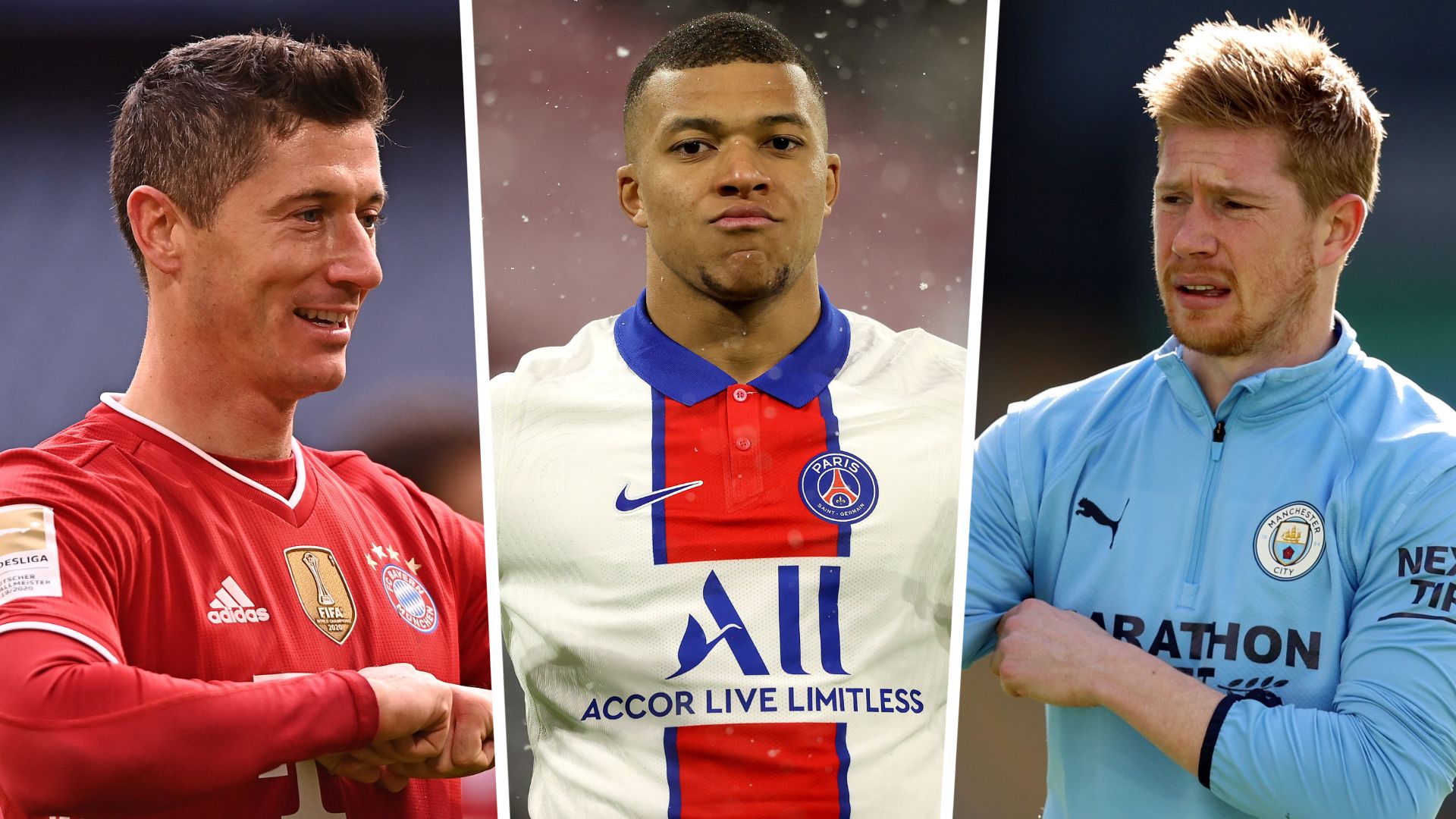 Robert Lewandowski Kylian Mbappe Kevin De Bruyne 2021