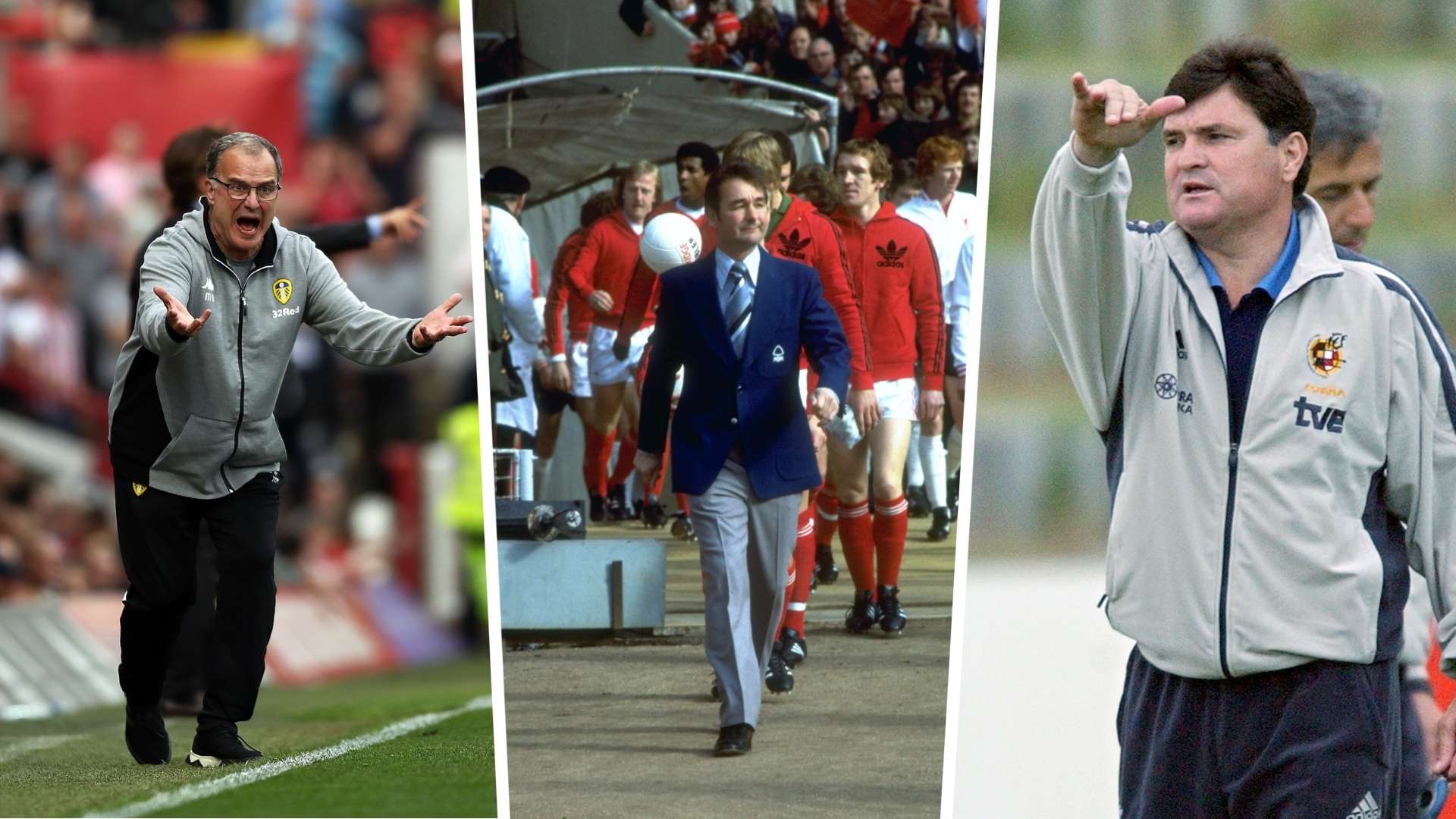 Brian Clough Jose Camacho Marcelo Bielsa