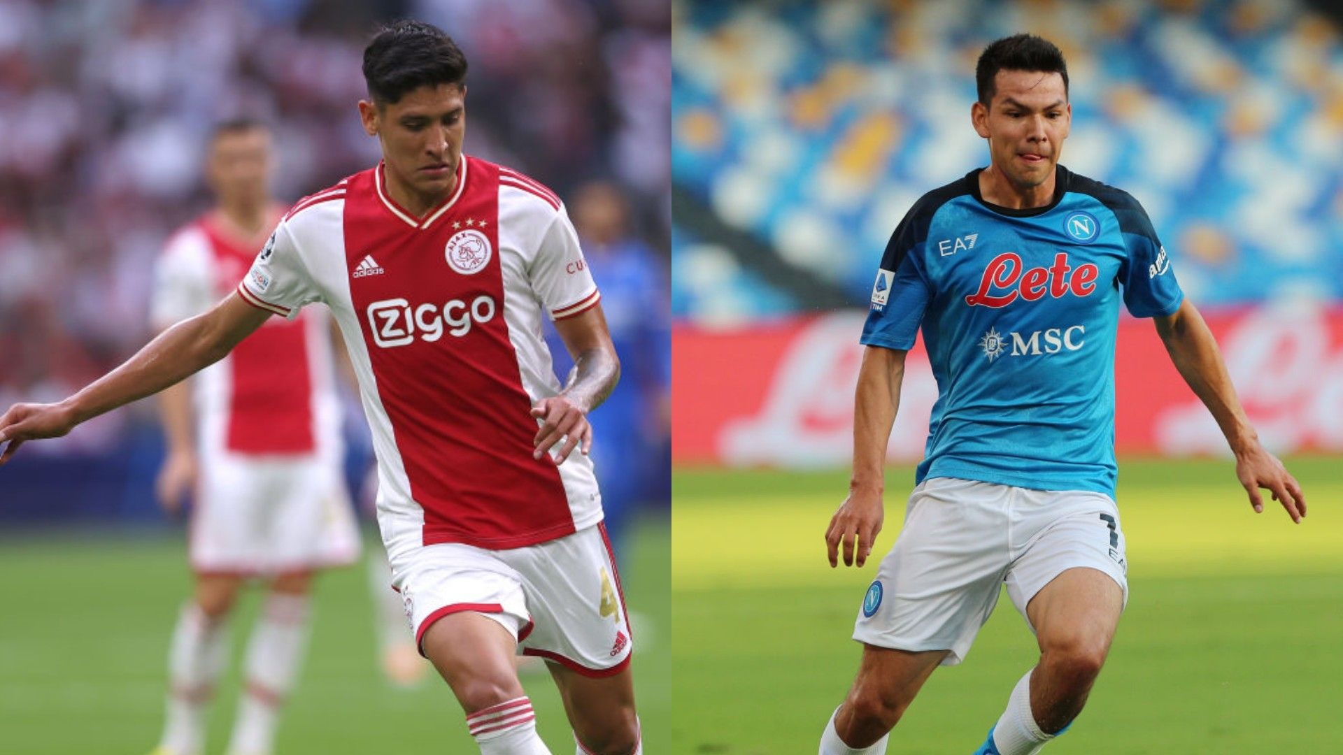 Edson Álvarez Hirving Lozano Ajax Napoli
