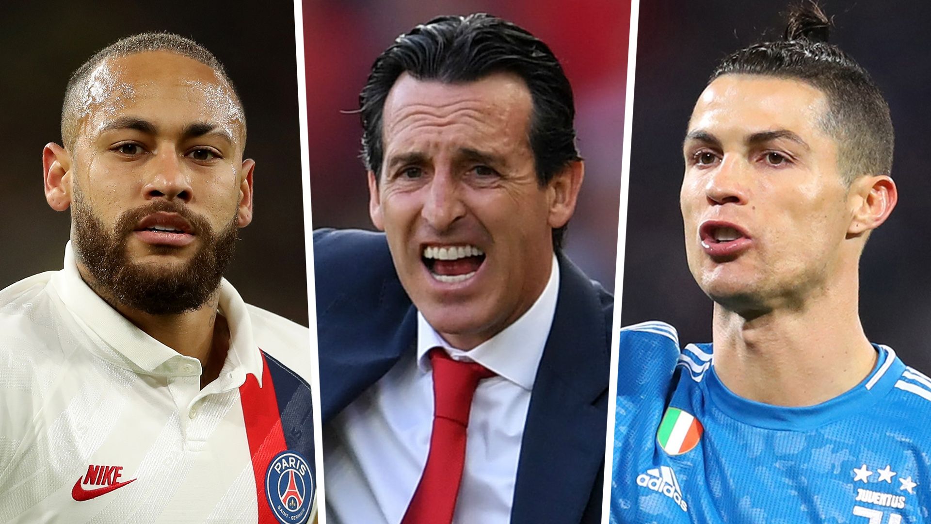 Neymar Unai Emery Cristiano Ronaldo
