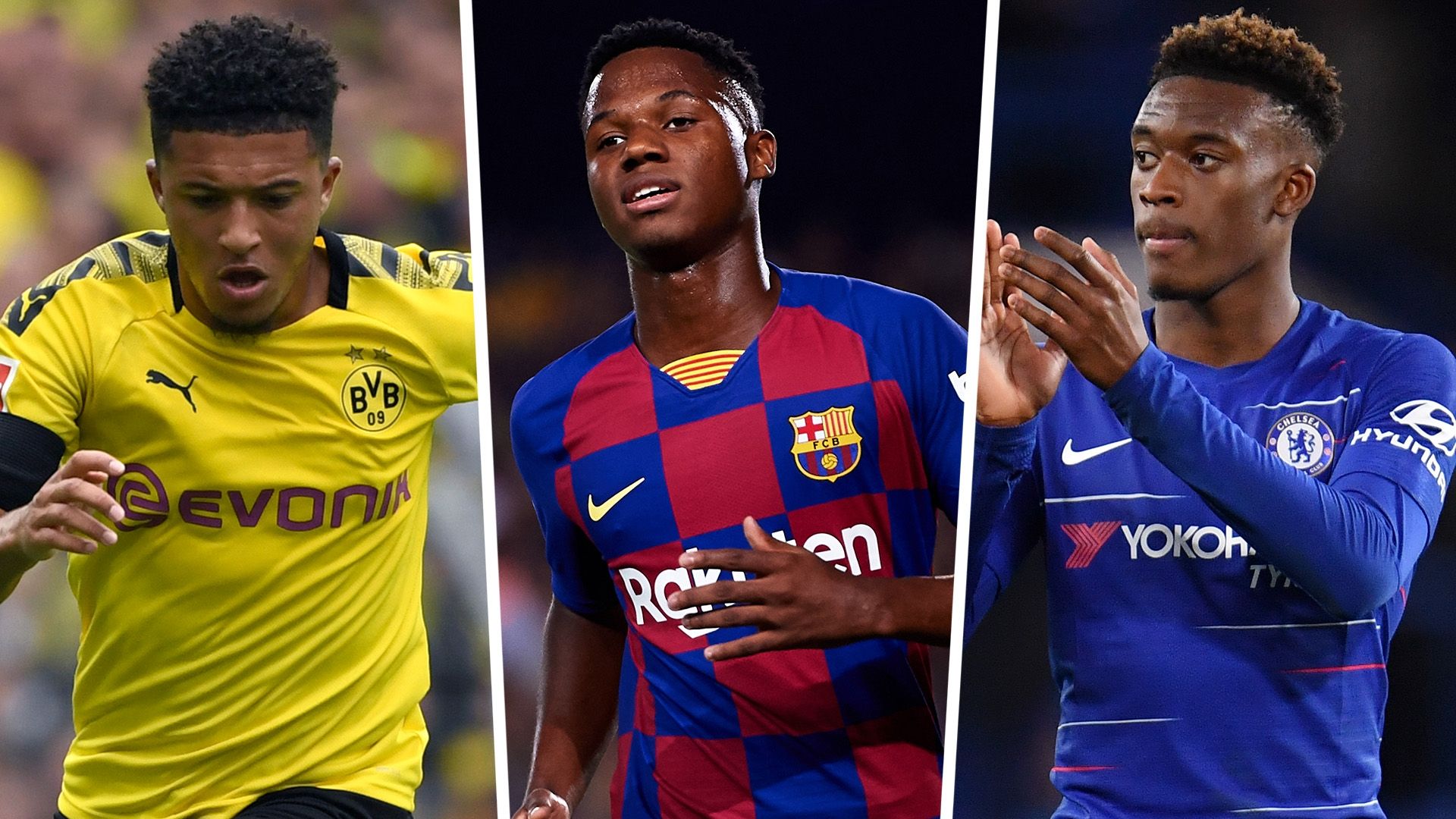 Jadon Sancho Ansu Fati Callum Hudson-Odoi