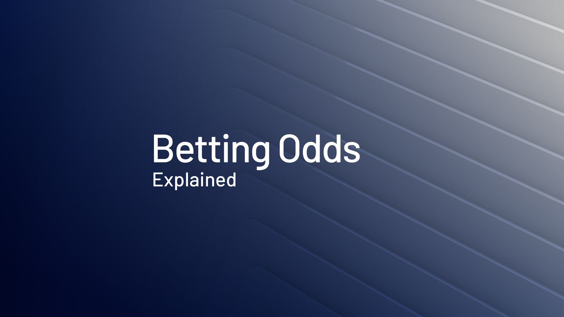 betting odds explained