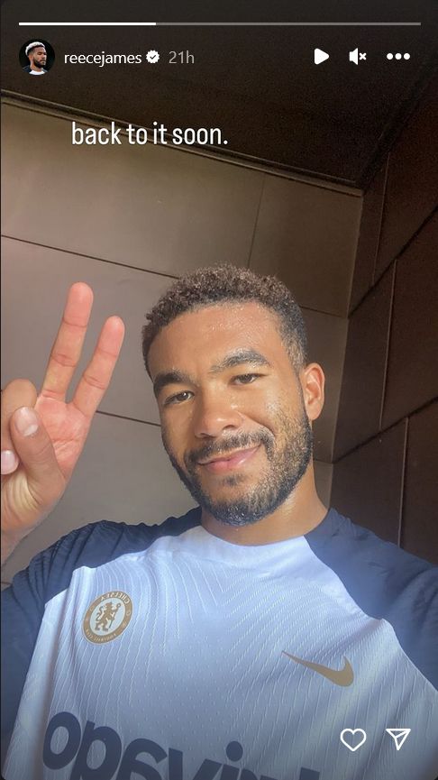 Reece James Chelsea Instagram Story