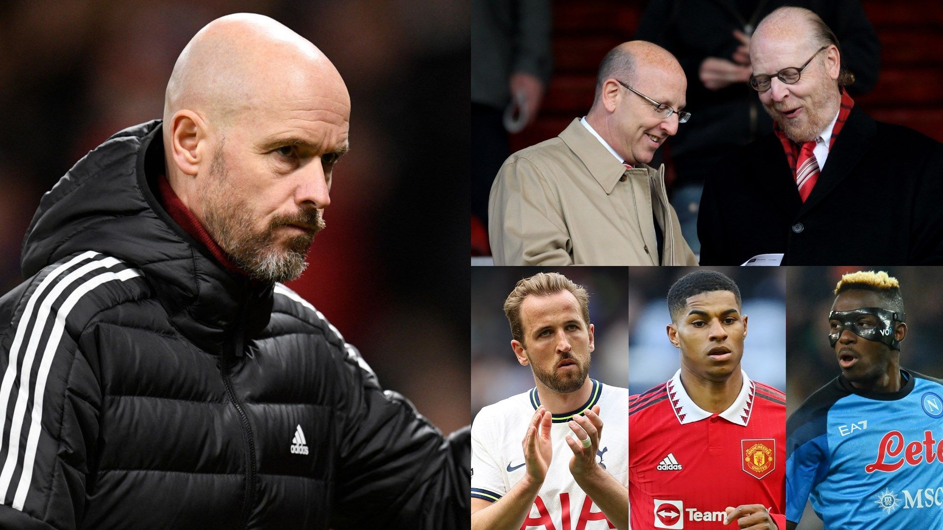 Erik ten Hag Glazers Harry Kane Marcus Rashford Victor Osimhen Man Utd