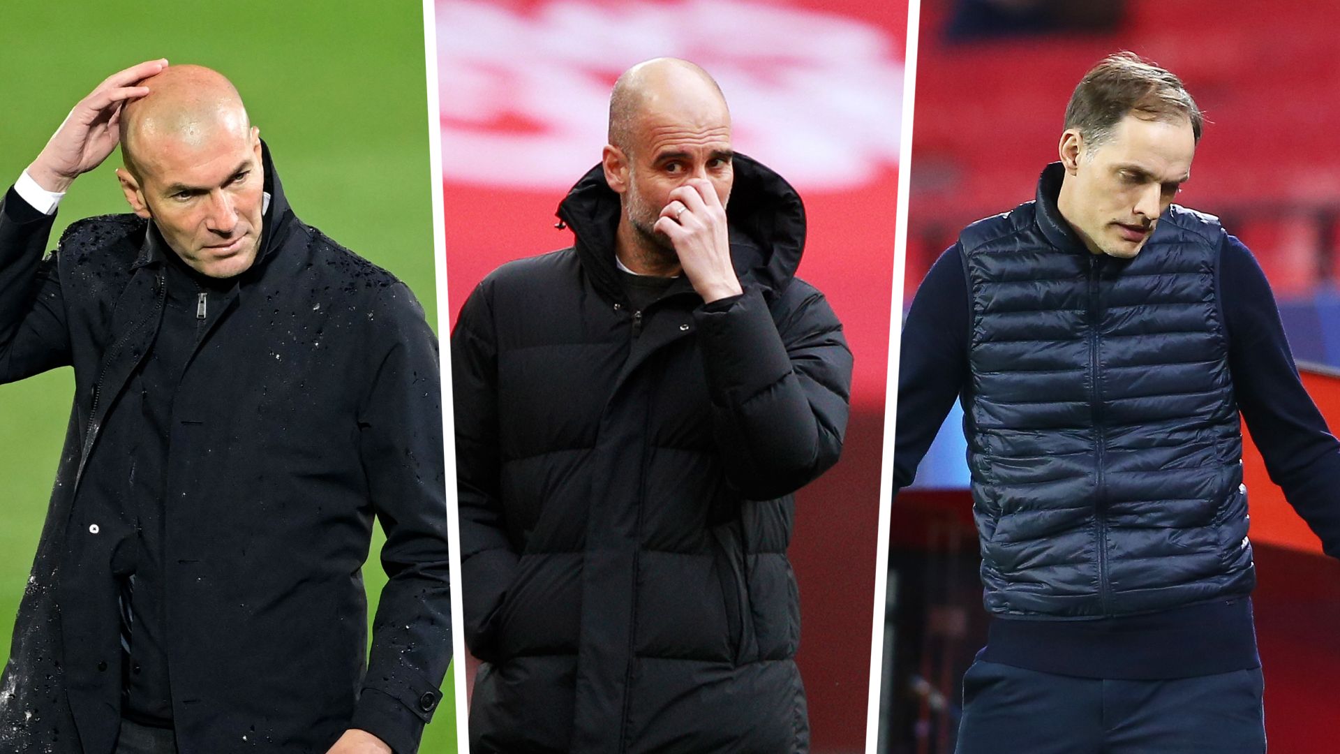 Zidane & Guardiola & Tuchel