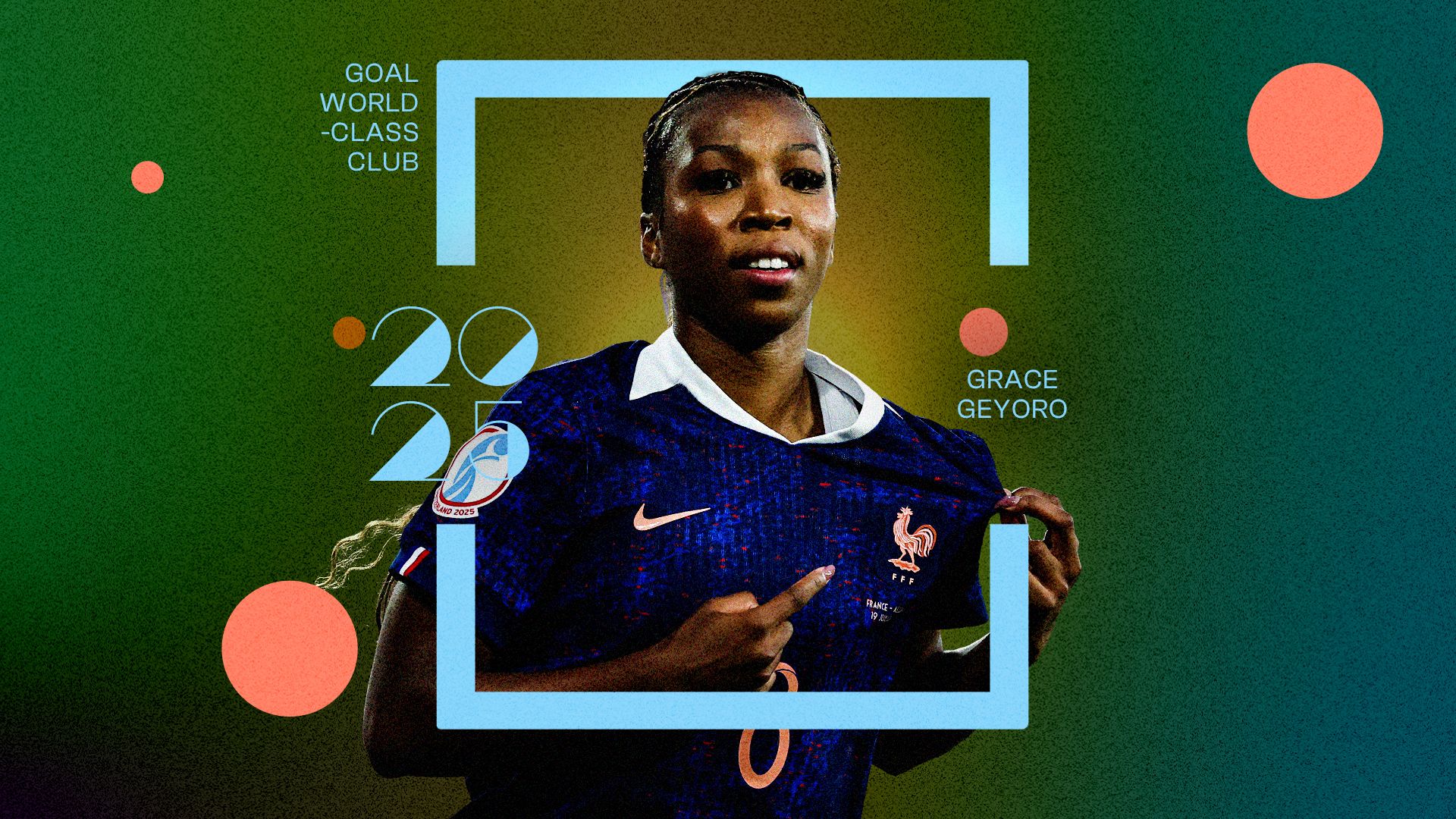 Grace Geyoro World-Class Club 2025 GFX