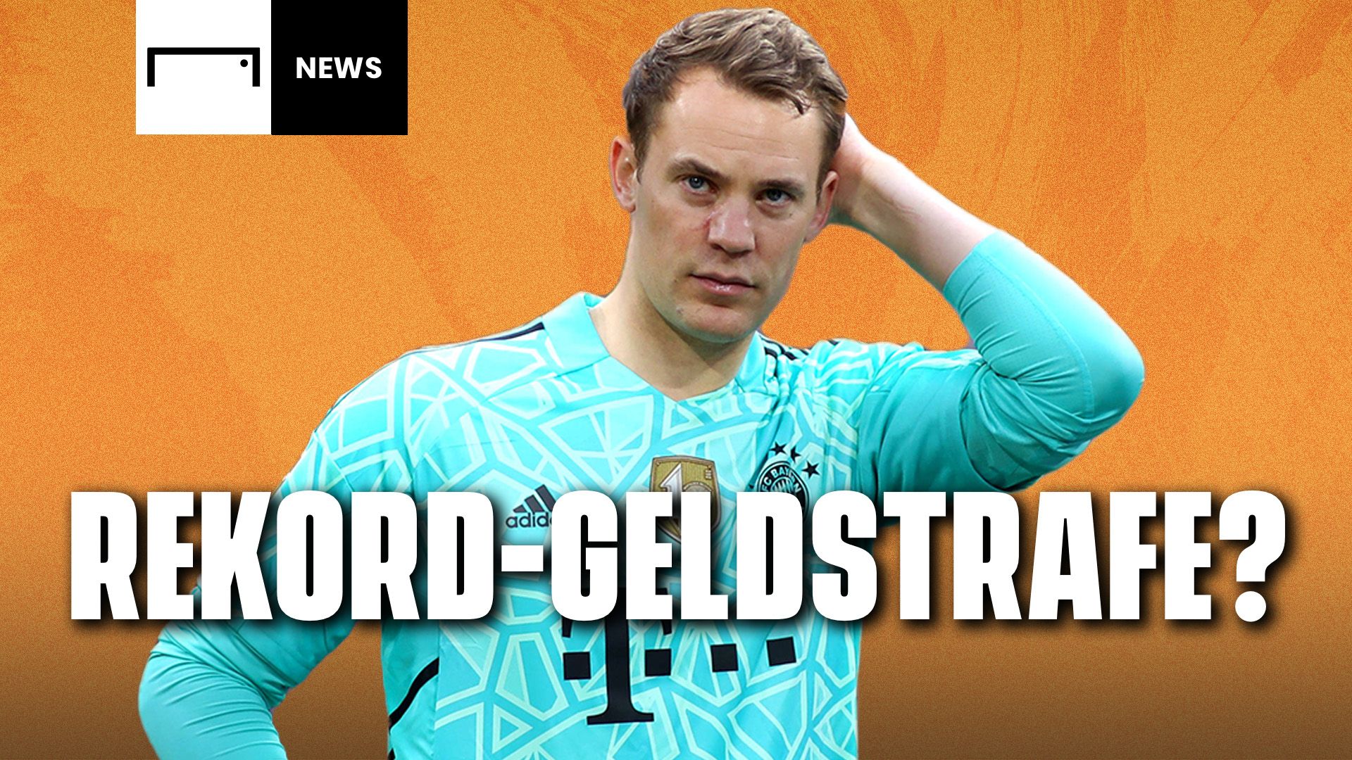 GOAL News Neuer