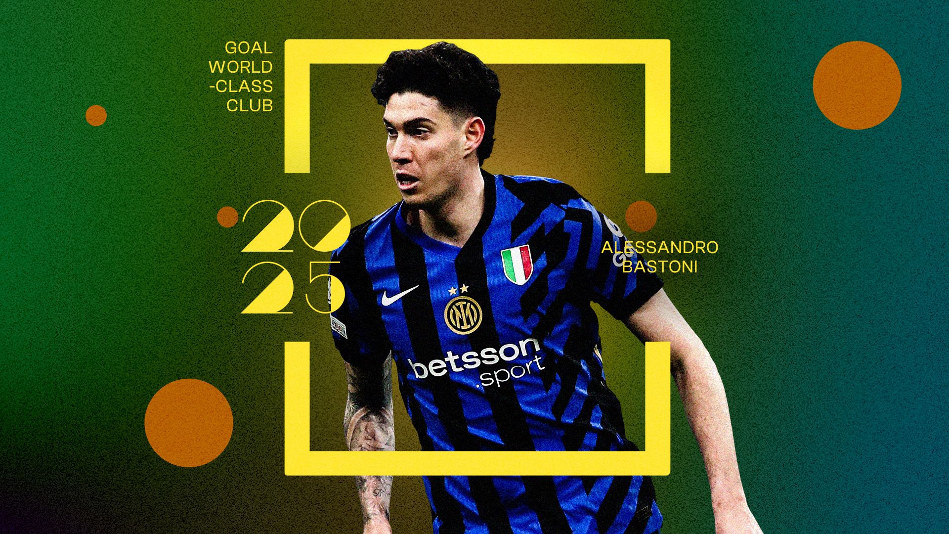 Alessandro Bastoni World Class-Club 2025 GFX