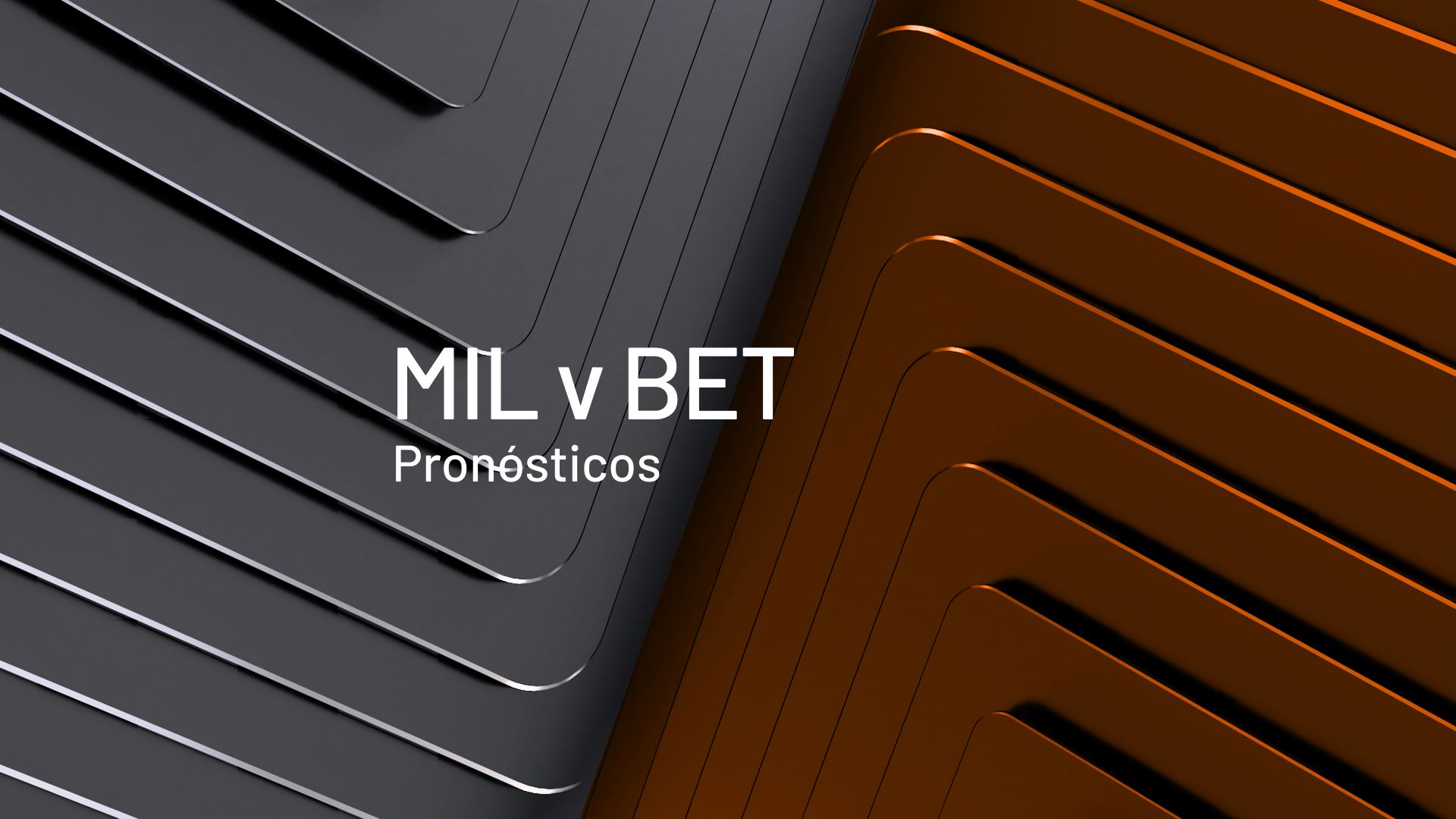 MIL v BET