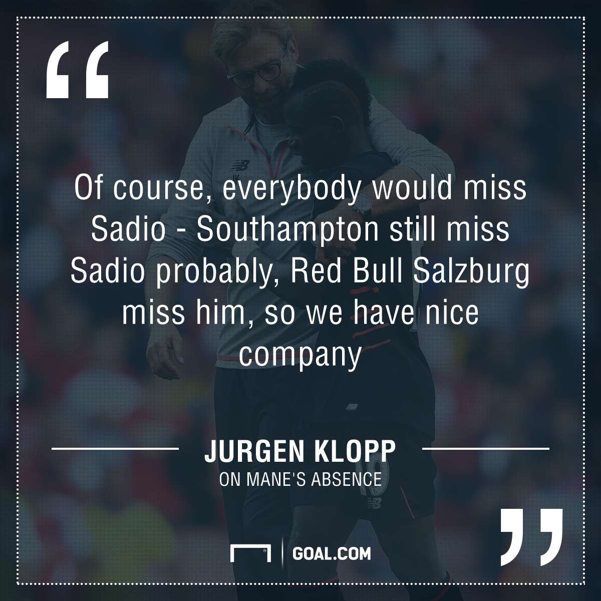 GFX Klopp Liverpool quote Sadio Mane