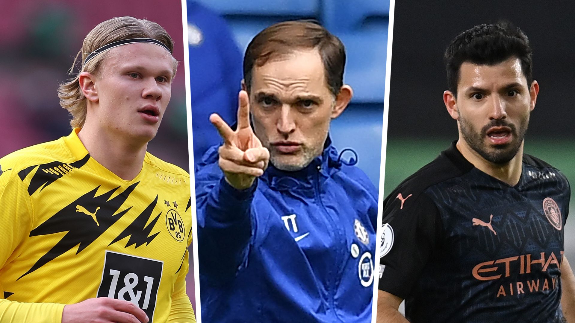Haaland, Aguero and Thomas Tuchel main image