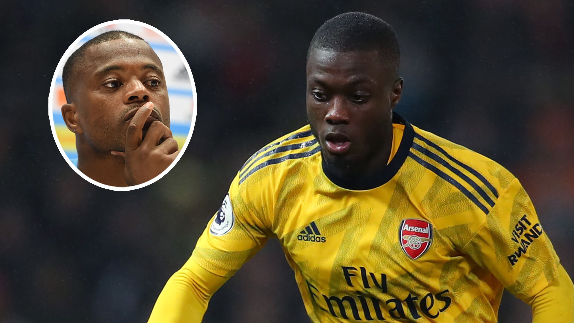 Patrice Evra Nicolas Pepe