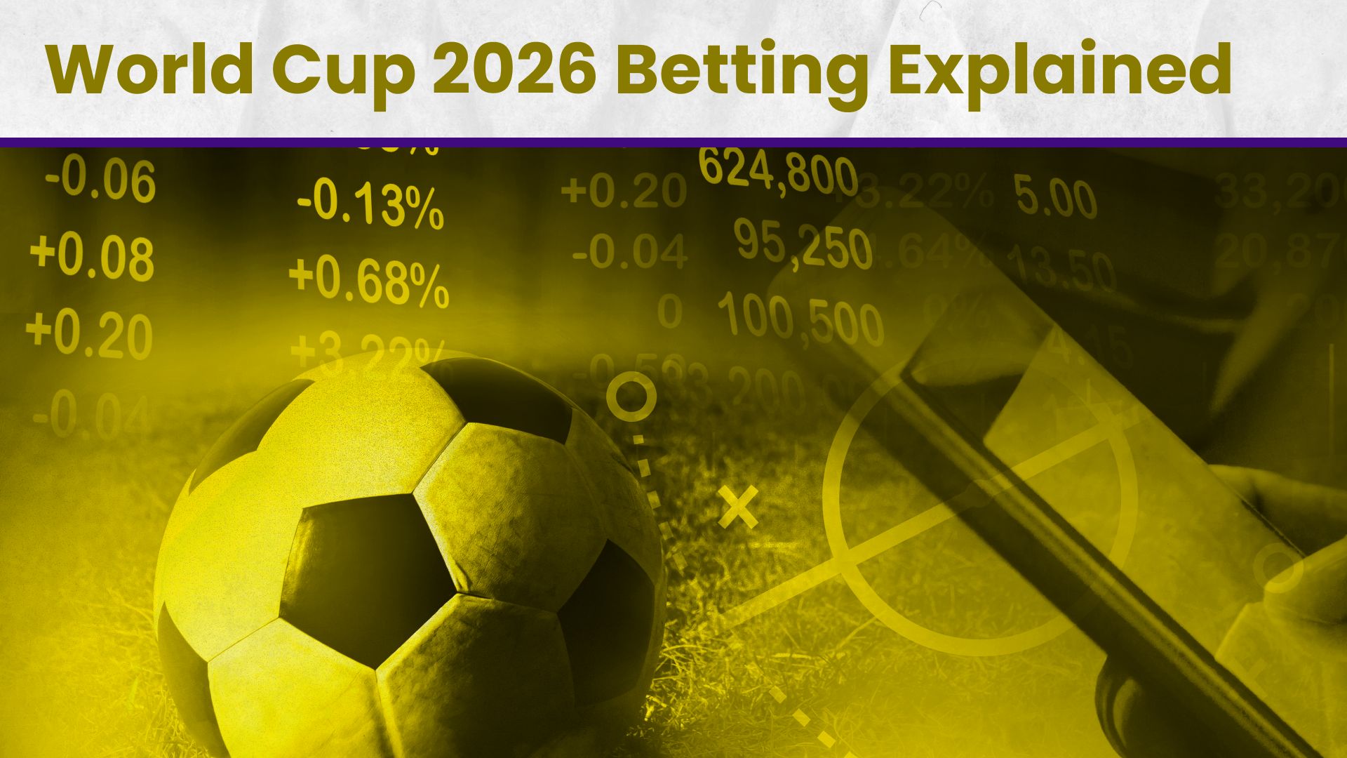 world cup betting explained