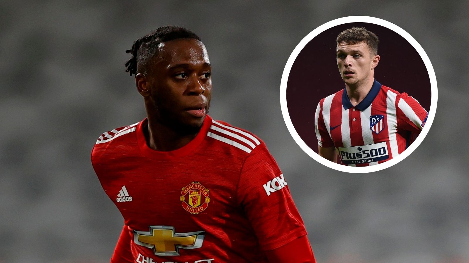 Aaron Wan-Bissaka Kieran Trippier