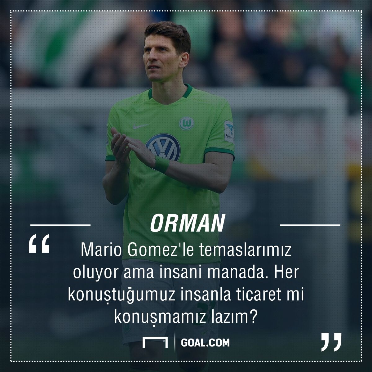 Fikret Orman Mario Gomez 05062017
